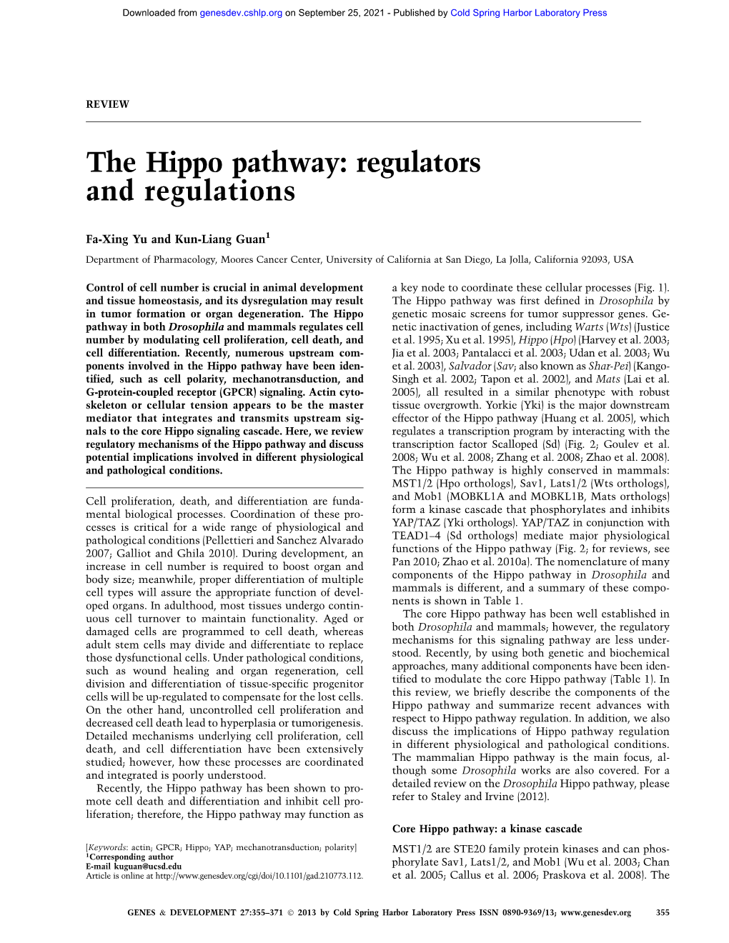 The Hippo Pathway: Regulators and Regulations