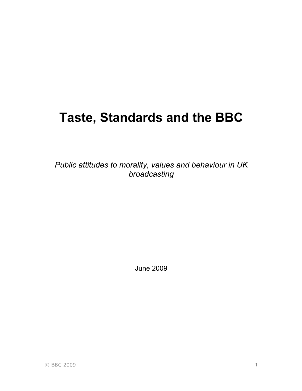 Taste, Standards and the BBC