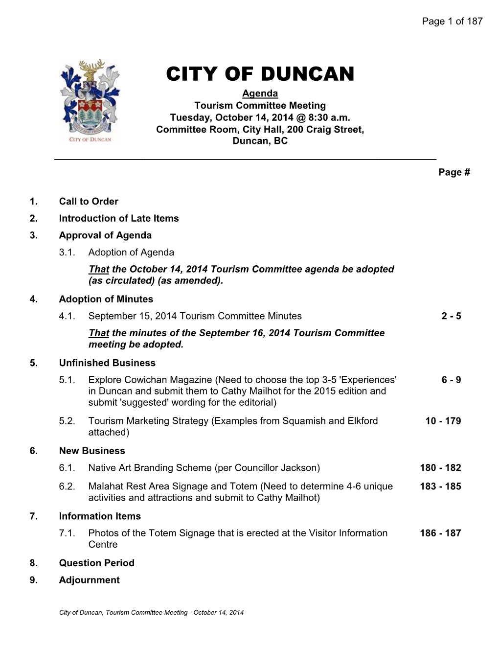 CITY of DUNCAN Agenda Tourism Committee Meeting Tuesday, October 14, 2014 @ 8:30 A.M