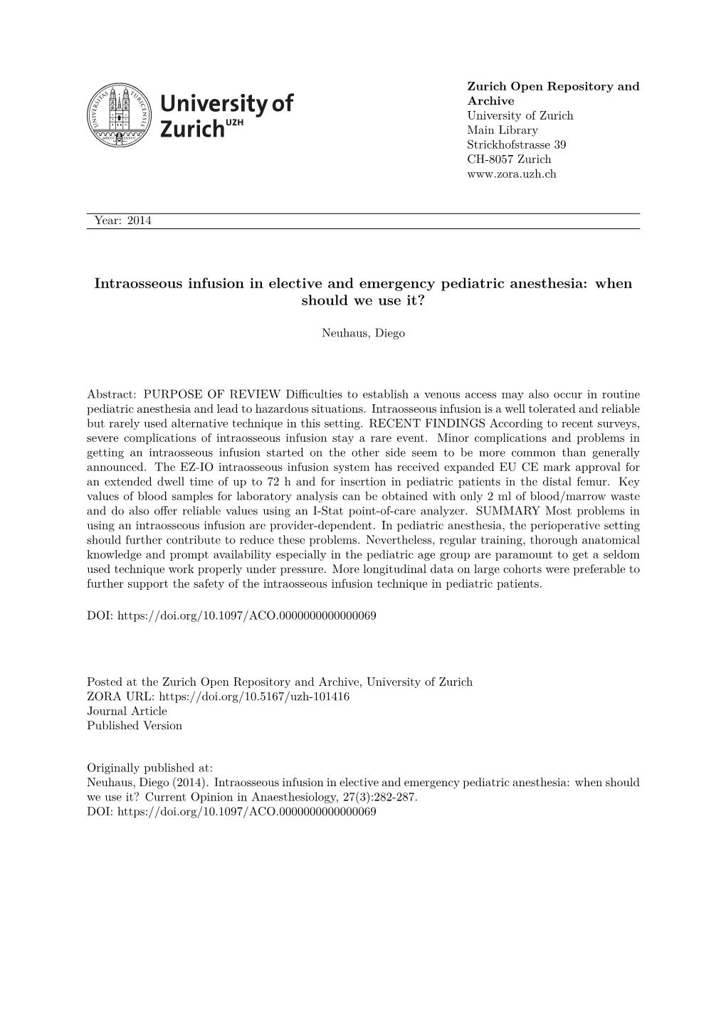 Intraosseous Infusion in Elective and Emergency Pediatric Anesthesia: When Should We Use It?