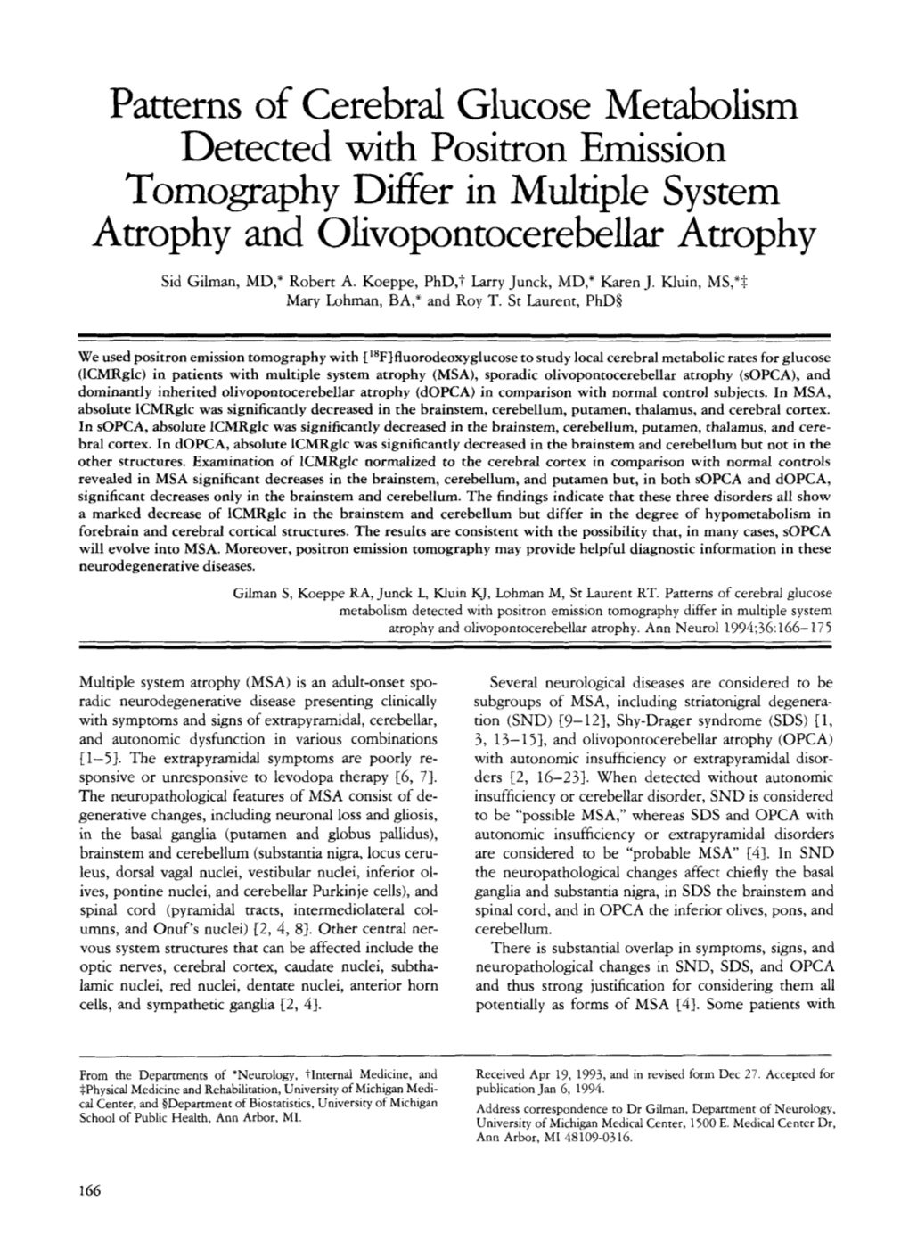 Patterns of Cerebral Glucose Metabolism Detected with Positron Emission Tomography Dfier in Multiple System Atrophy and Olivopontocerebellar Atrophy