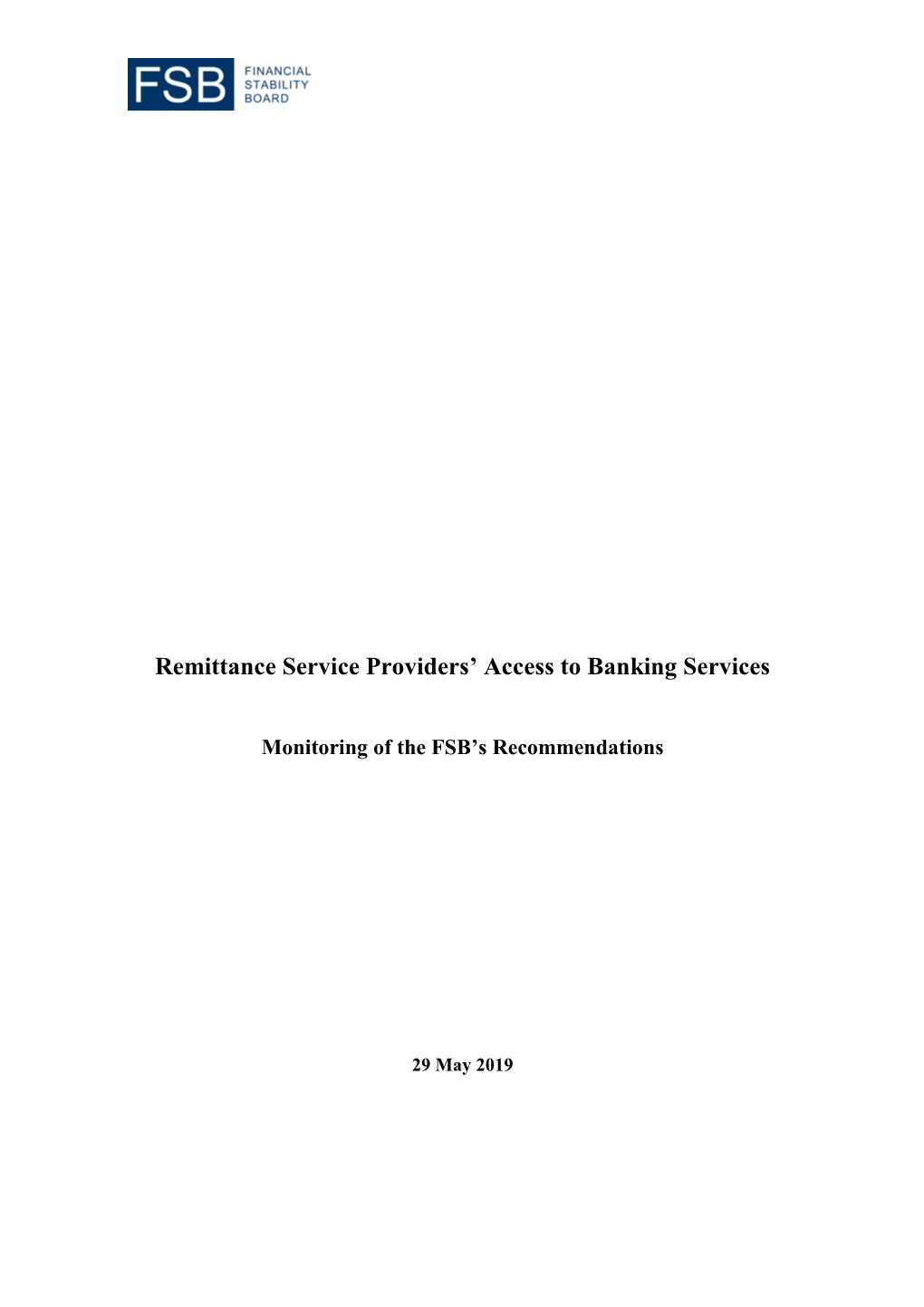 Remittance Service Providers' Access to Banking Services: Monitoring of the FSB's Recommendations