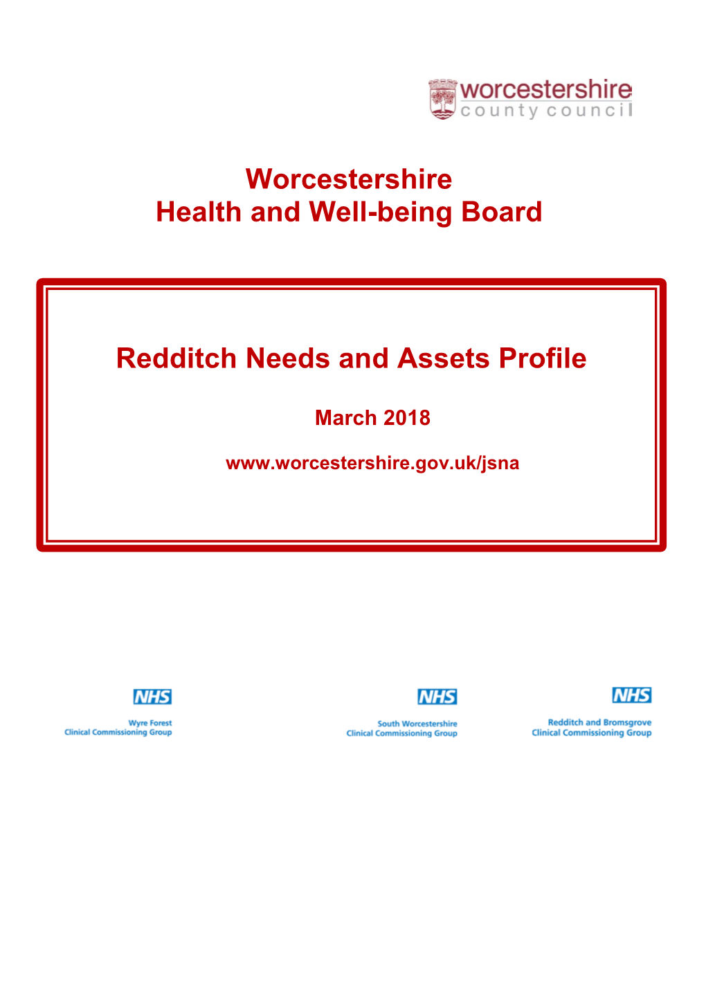 Worcestershire Health and Well-Being Board Redditch Needs
