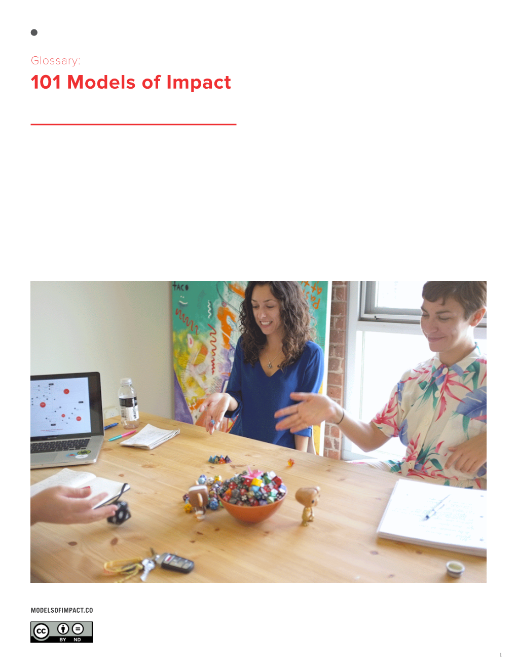 Models of Impact Glossary Is an Ongoing Initiative to Collect Cutting Edge Products: a General Focus-Area for a Business’ Key Revenue Models and Impact Model