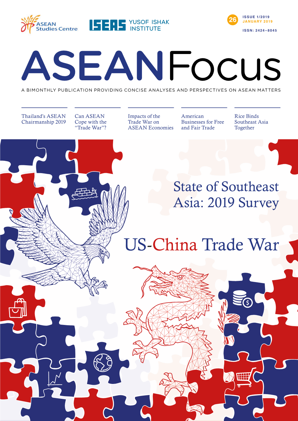 US-China Trade War Aseanfocus Is Published by the ASEAN Studies Centre at ISEAS-Yusof Ishak Institute and Available Electronically at Contents