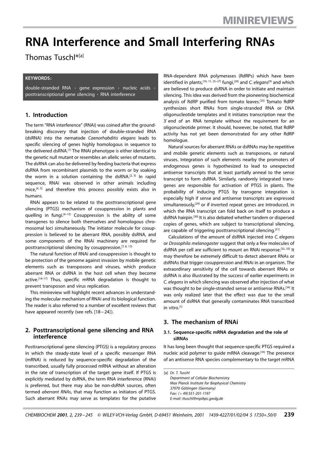 RNA Interference and Small Interfering Rnas Thomas Tuschl*[A]