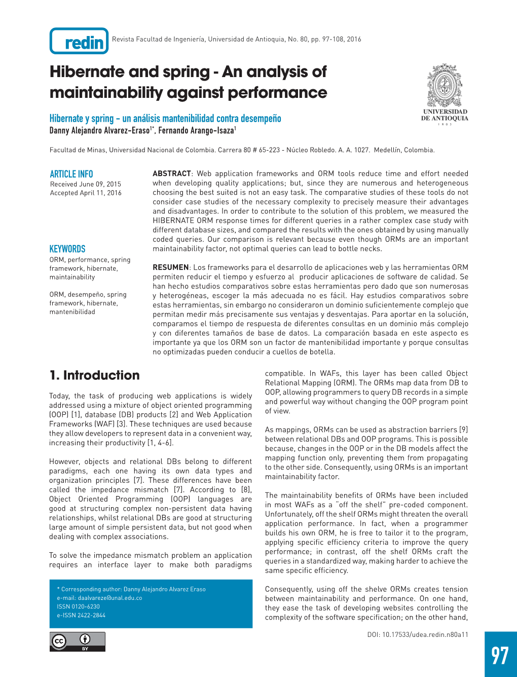 Hibernate and Spring - an Analysis of Maintainability Against Performance