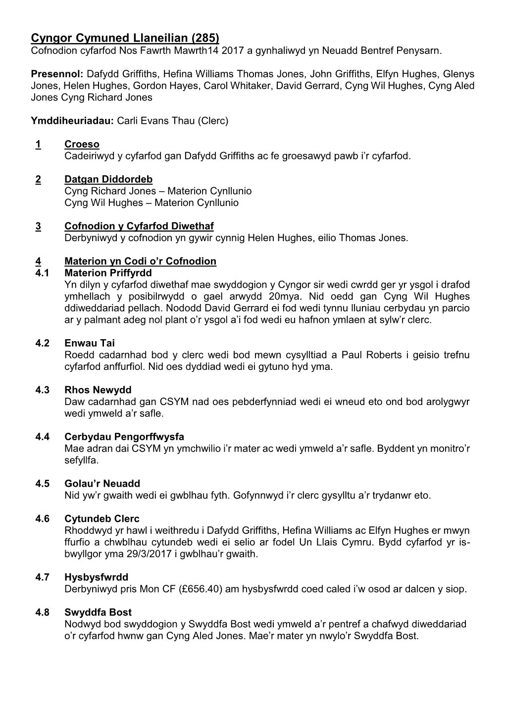 Cyngor Cymuned Llaneilian (285) Cofnodion Cyfarfod Nos Fawrth Mawrth14 2017 a Gynhaliwyd Yn Neuadd Bentref Penysarn