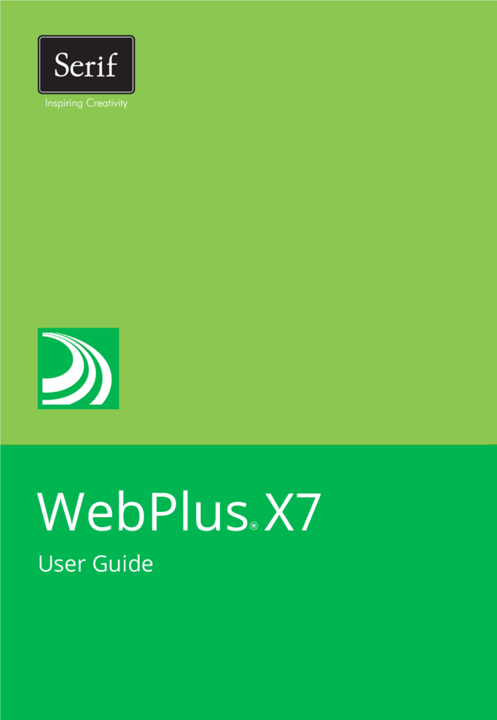 Webplus X7 User Guide Is Provided for the New Or Inexperienced User to Get the Very Best out of Webplus