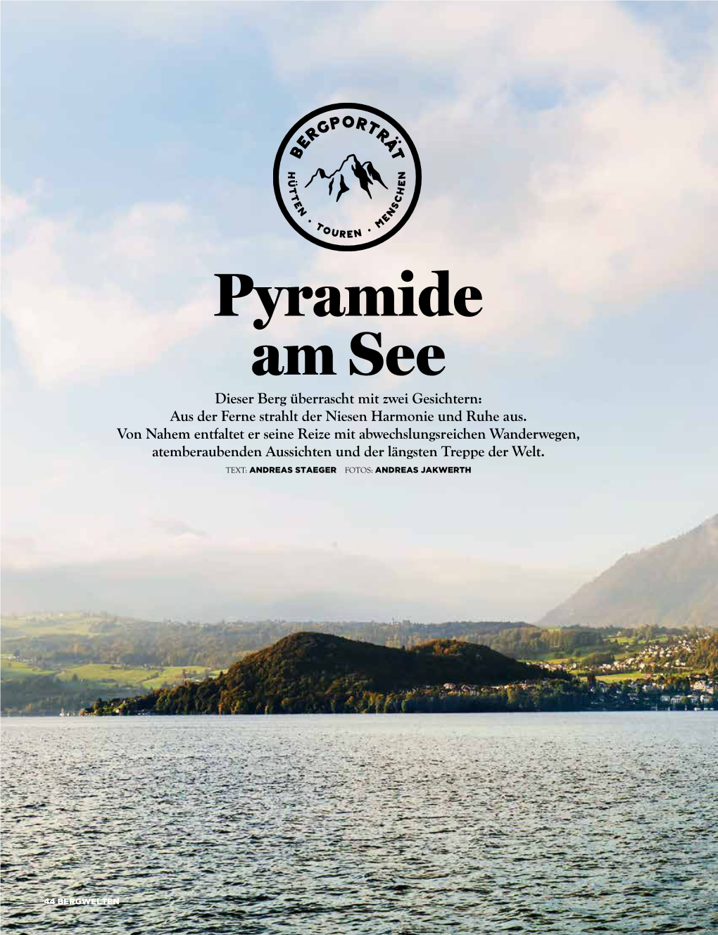 Pyramide Am See Dieser Berg Überrascht Mit Zwei Gesichtern: Aus Der Ferne Strahlt Der Niesen Harmonie Und Ruhe Aus