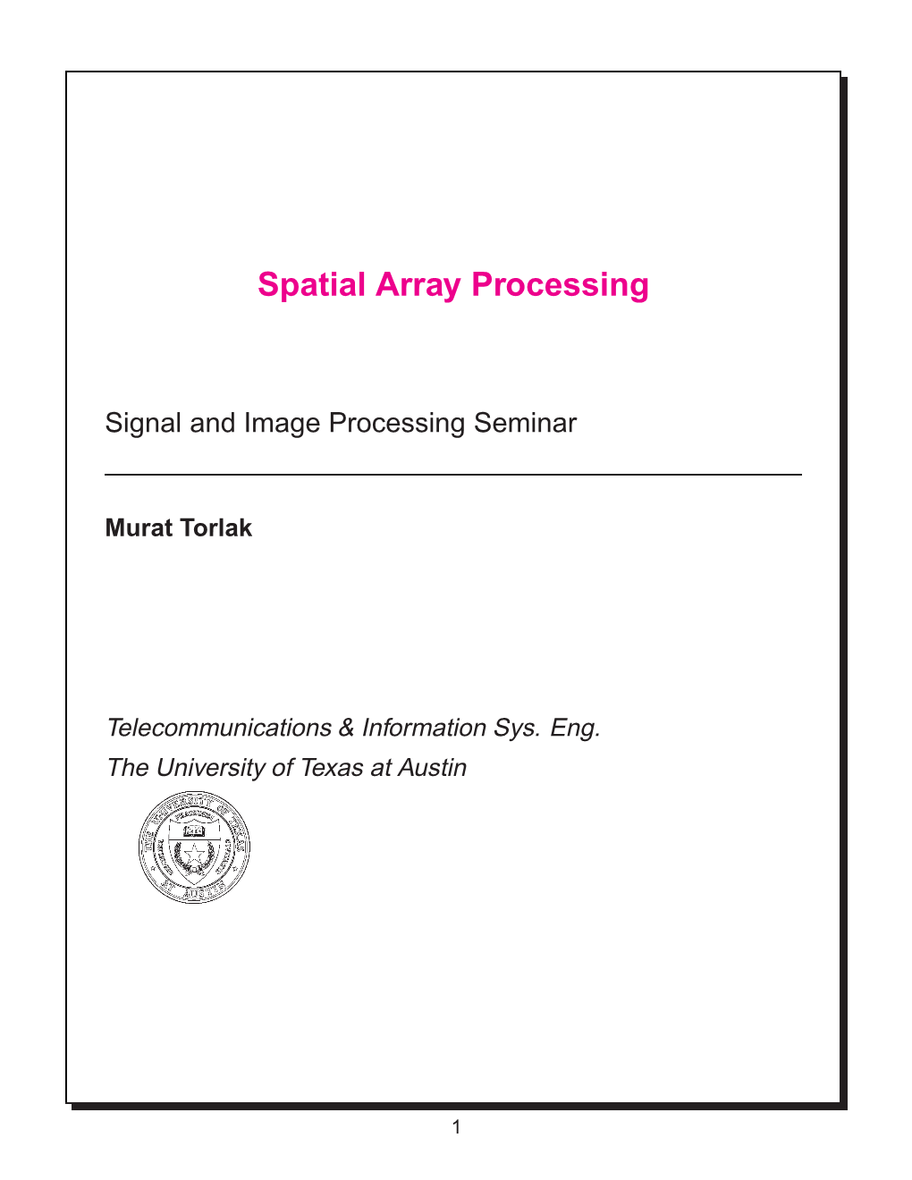 Spatial Array Processing
