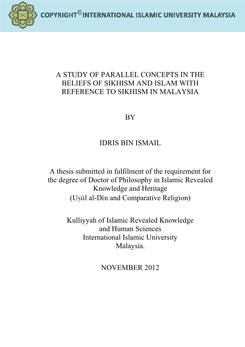 A Study of Parallel Concepts in the Beliefs of Sikhism and Islam with Reference to Sikhism in Malaysia