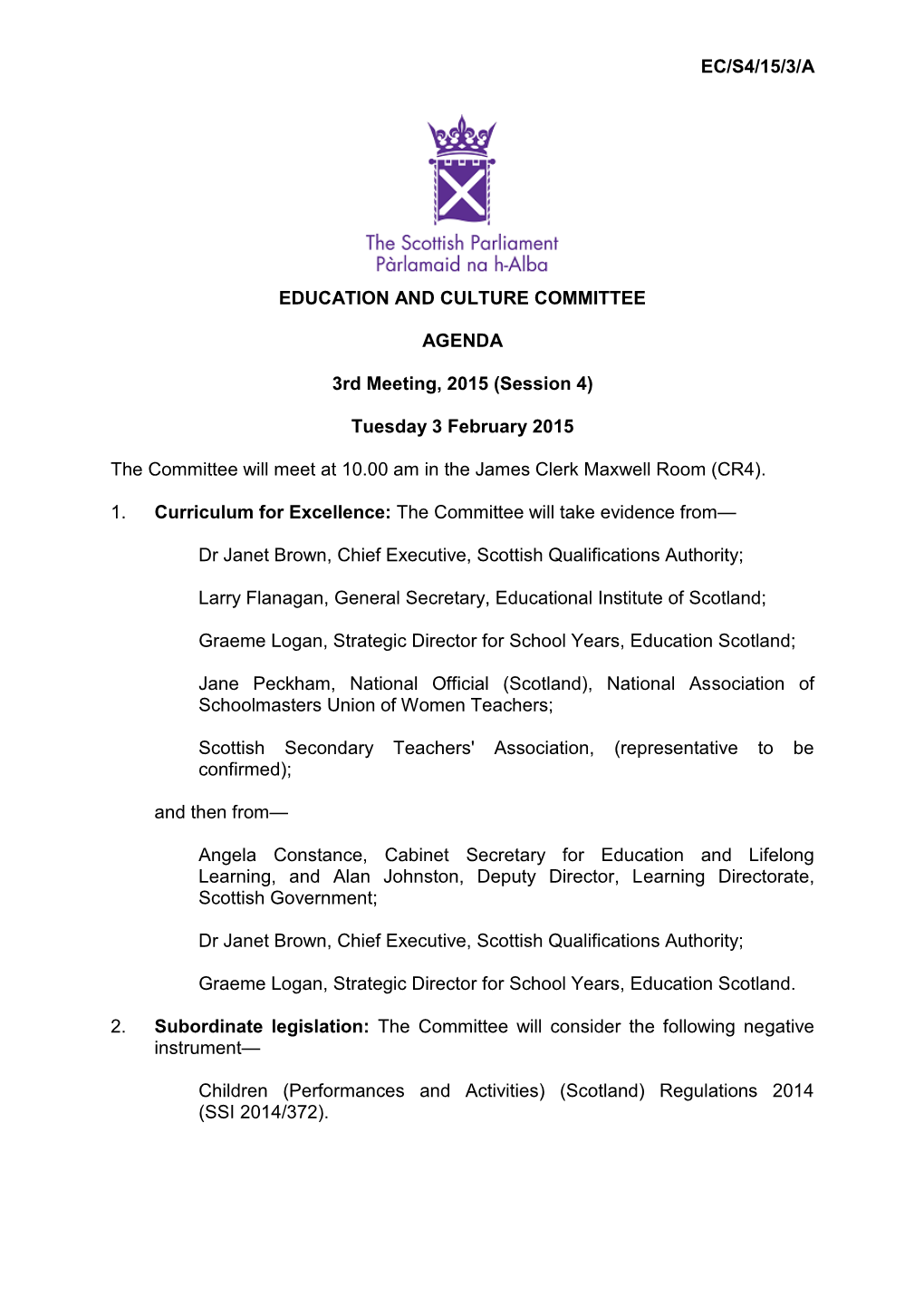 Ec/S4/15/3/A Education and Culture Committee Agenda