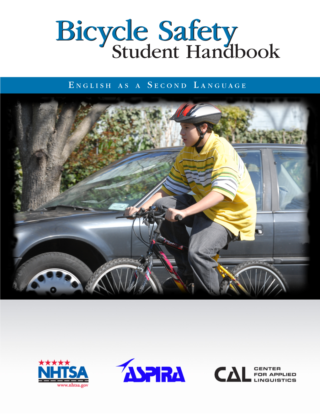 Bicycle Safetysafety Student Handbook