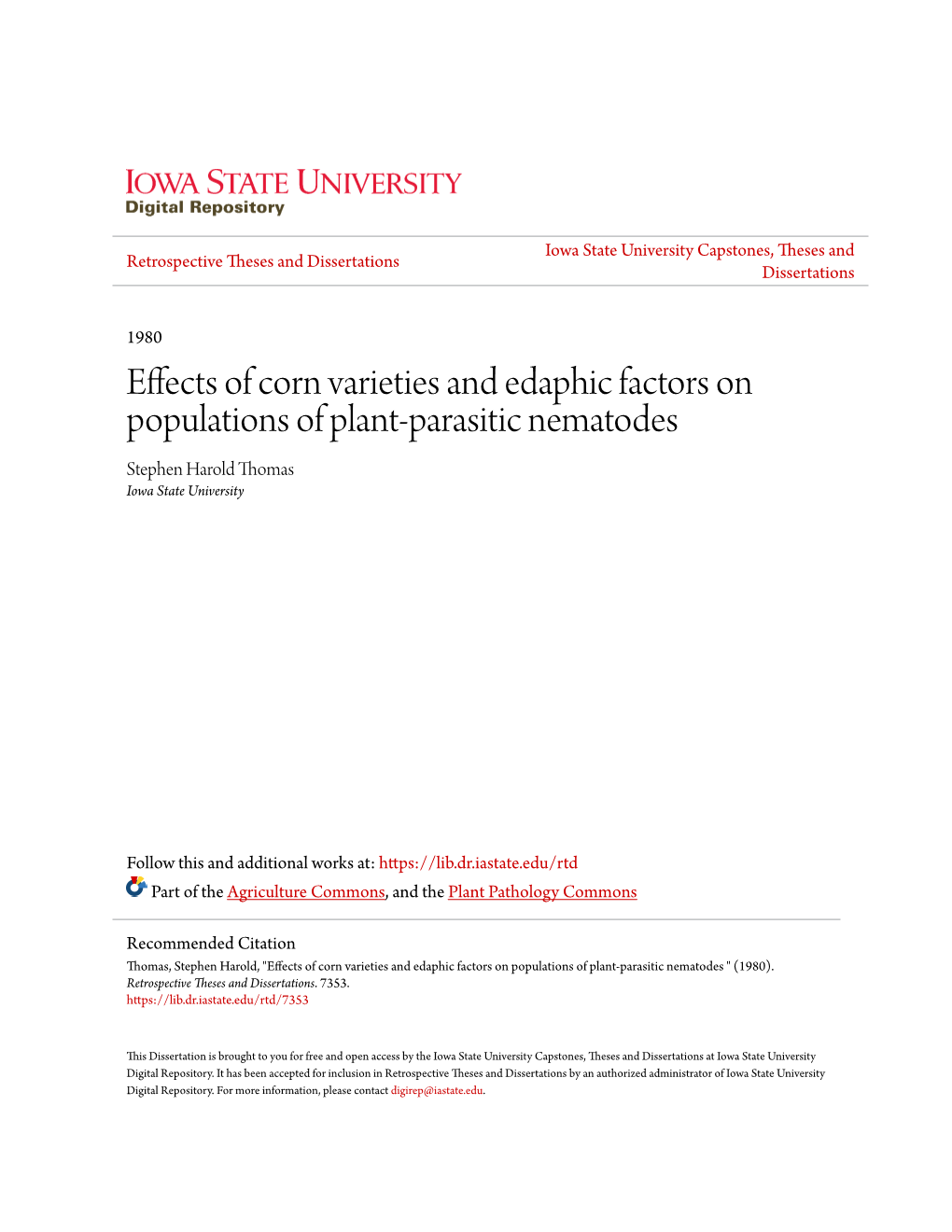 Effects of Corn Varieties and Edaphic Factors on Populations of Plant-Parasitic Nematodes Stephen Harold Thomas Iowa State University