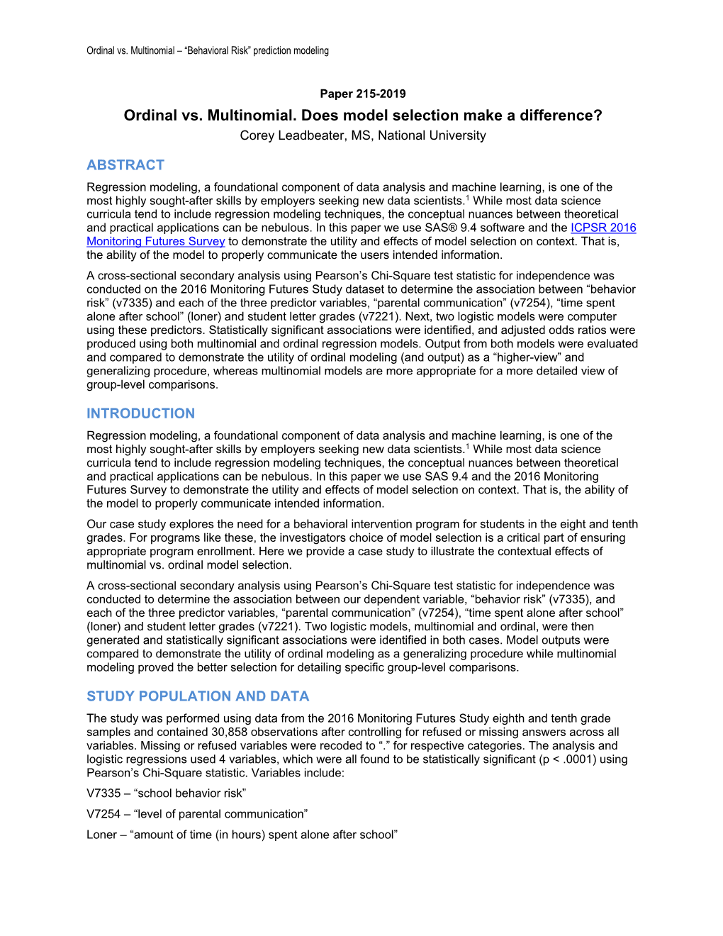 Ordinal Vs. Multinomial. Does Model Selection Make a Difference? Corey Leadbeater, MS, National University