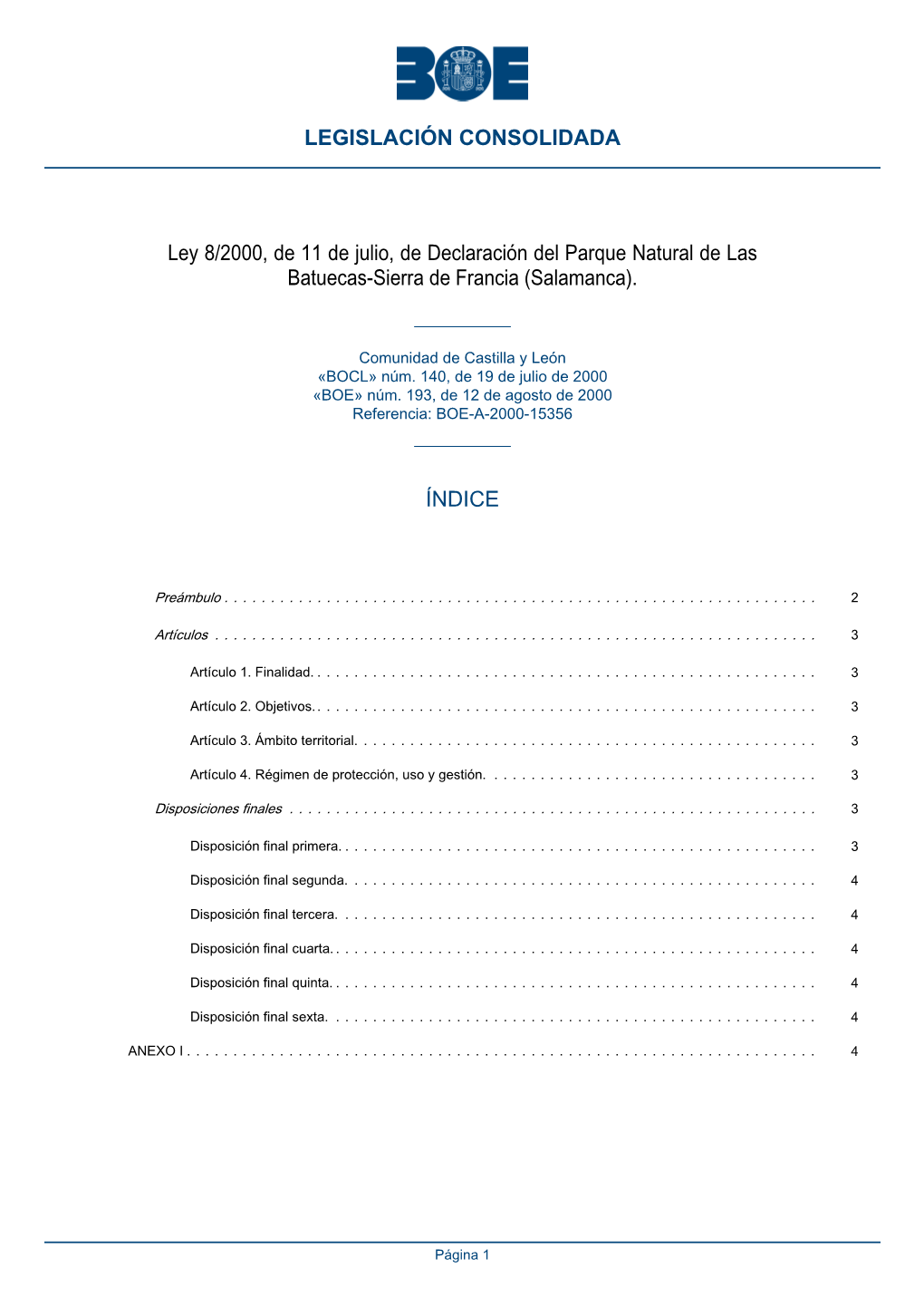 Ley 8/2000, De 11 De Julio, De Declaración Del Parque Natural De Las Batuecas-Sierra De Francia (Salamanca)