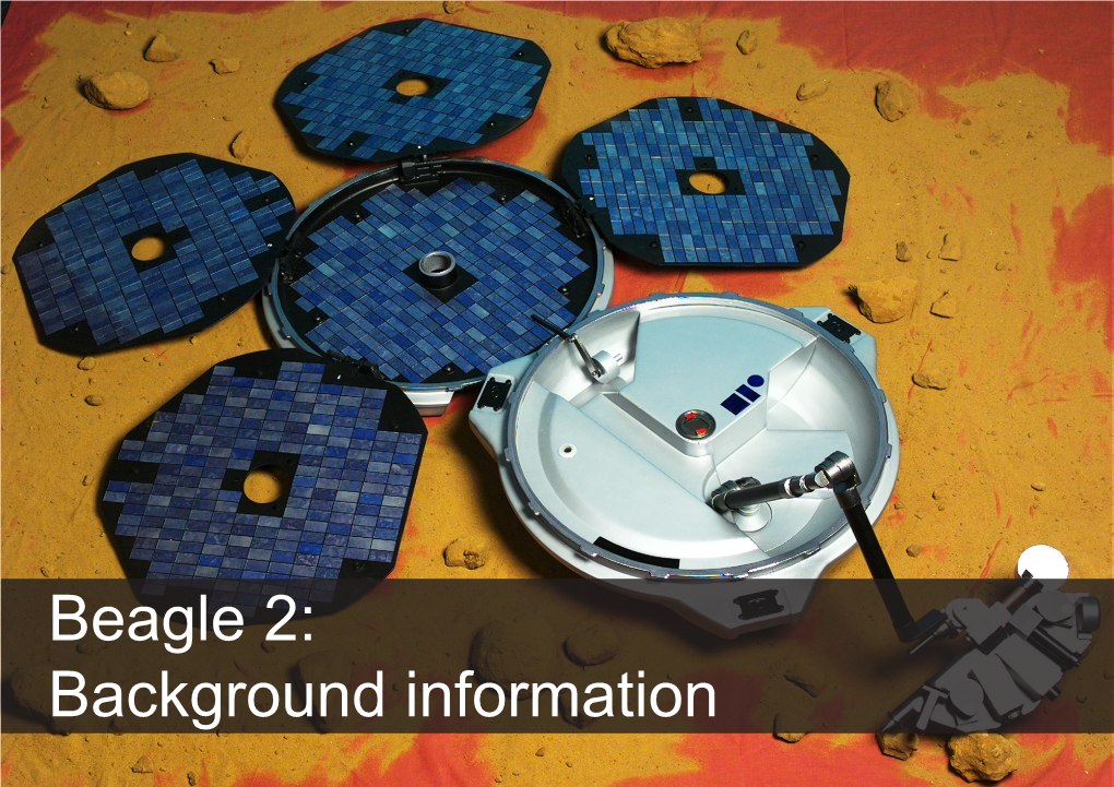 Beagle 2: Background Information Basic Facts