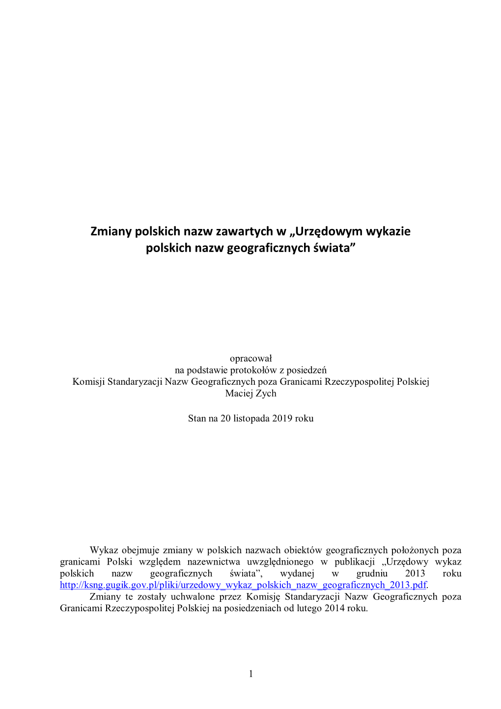 Zmiany Polskich Nazw Zawartych W „Urzędowym Wykazie Polskich Nazw Geograficznych Świata”