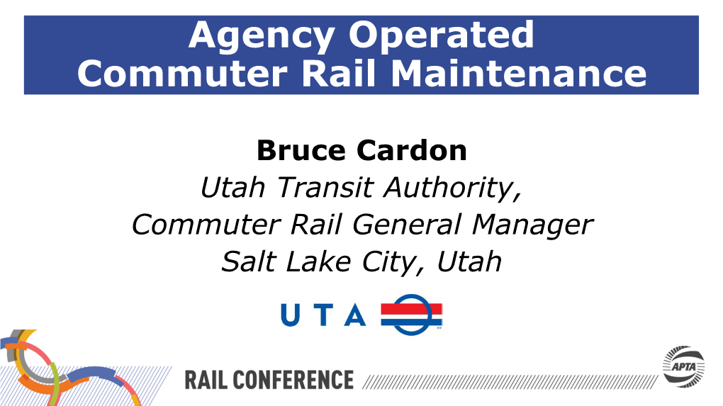 Agency Operated Commuter Rail Maintenance