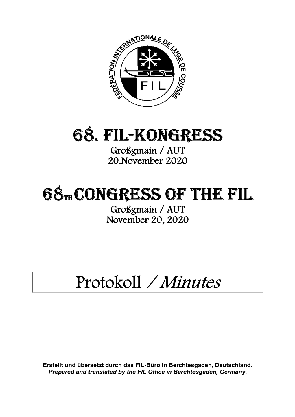 68. FIL-Kongress 68Th Congress of the FIL Protokoll / Minutes