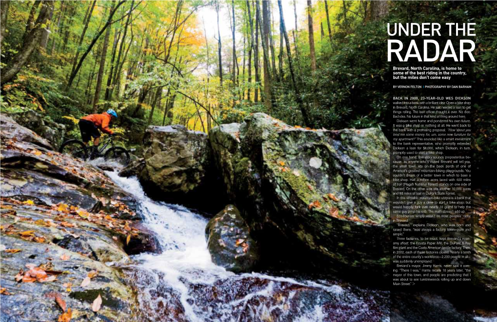 Under the Radar Brevard, North Carolina, Is Home to Some of the Best Riding in the Country, but the Miles Don’T Come Easy