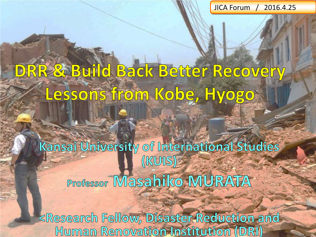 "Disaster Risk Reduction and Build Back Better Recovery