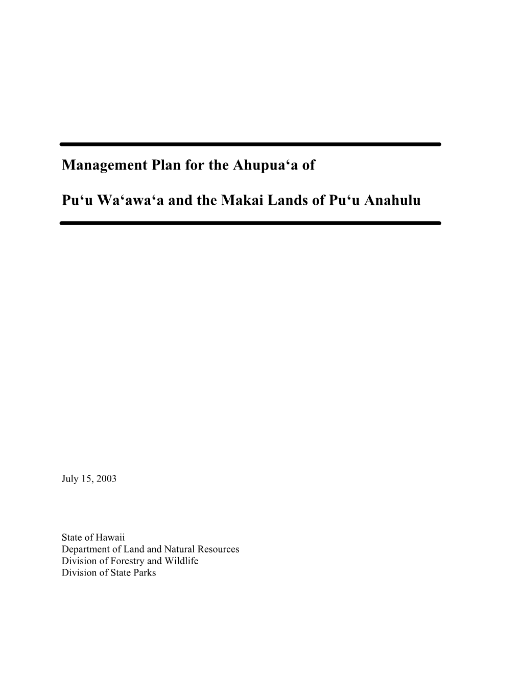 Management Plan for the Ahupua'a of Pu'u Wa'awa'a and the Makai