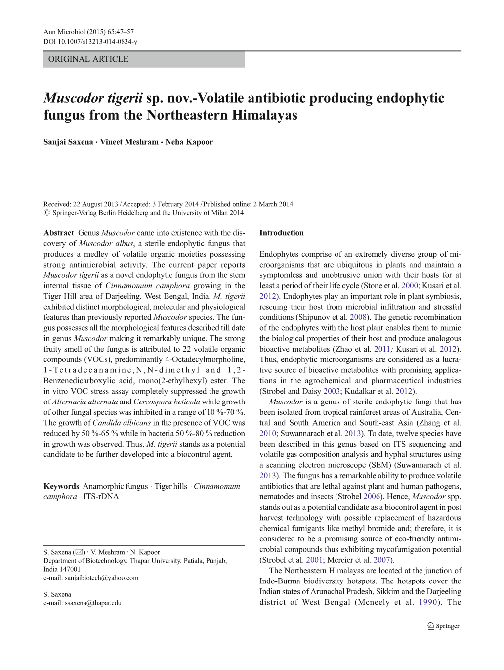 Muscodor Tigerii Sp. Nov.-Volatile Antibiotic Producing Endophytic Fungus from the Northeastern Himalayas