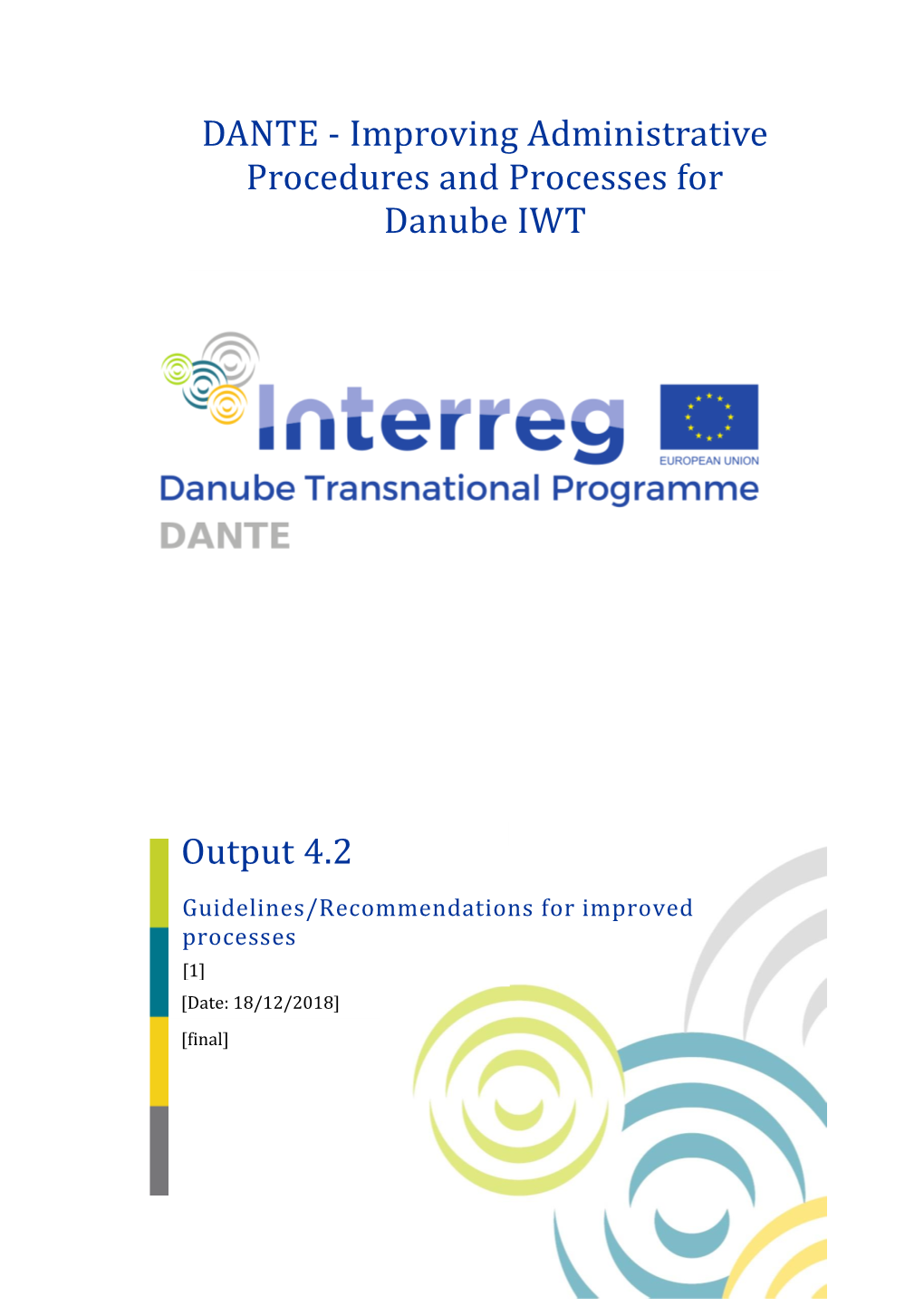 DANTE - Improving Administrative Procedures and Processes For