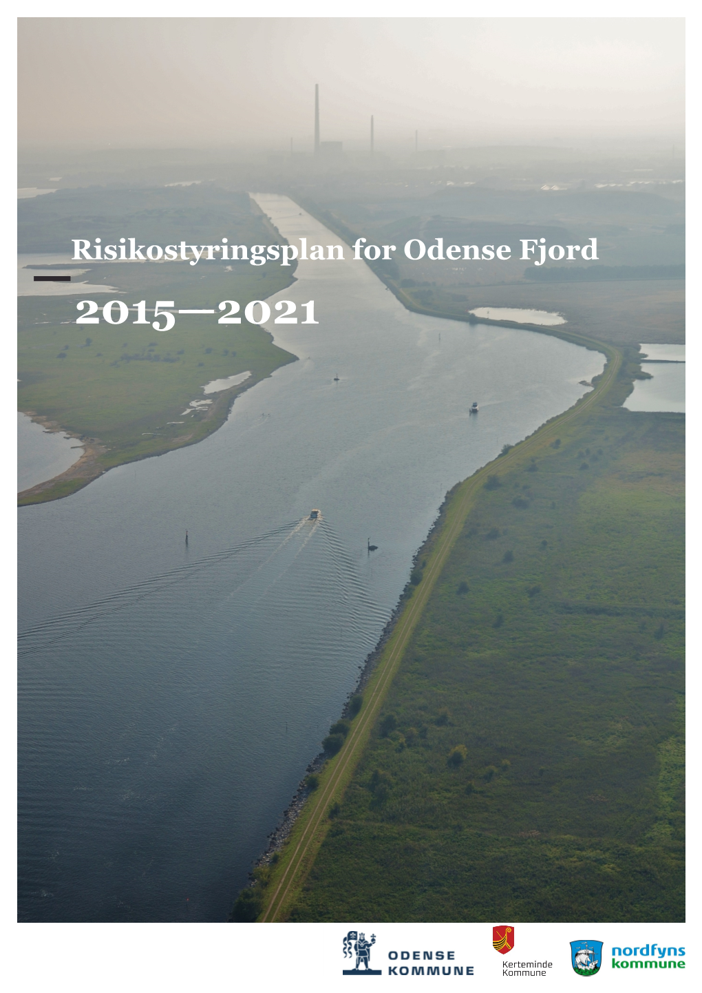 Risikostyringsplan for Odense Fjord 2015—2021