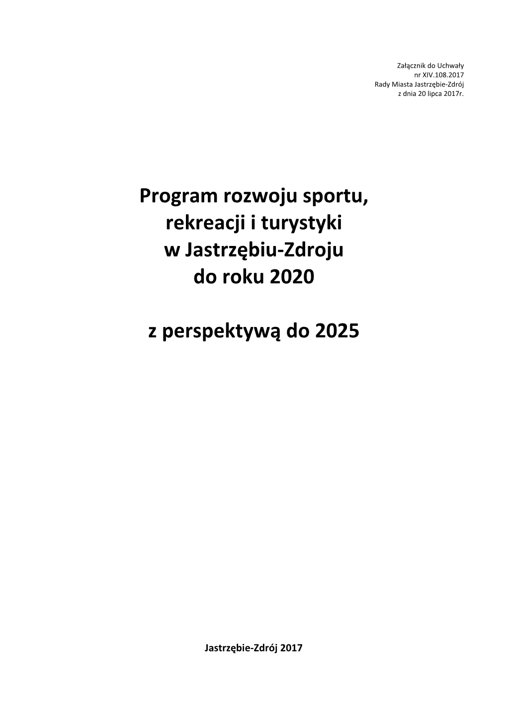 W Ca£O„Ci Program Rozwoju Sportu 2