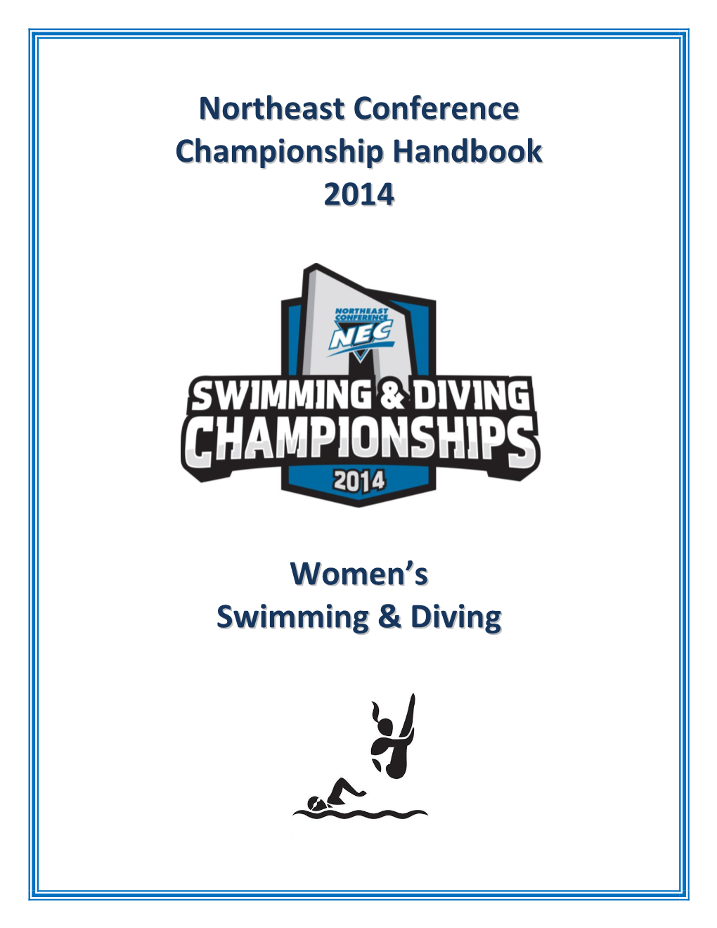 Northeast Conference Championship Handbook 2014 Women's