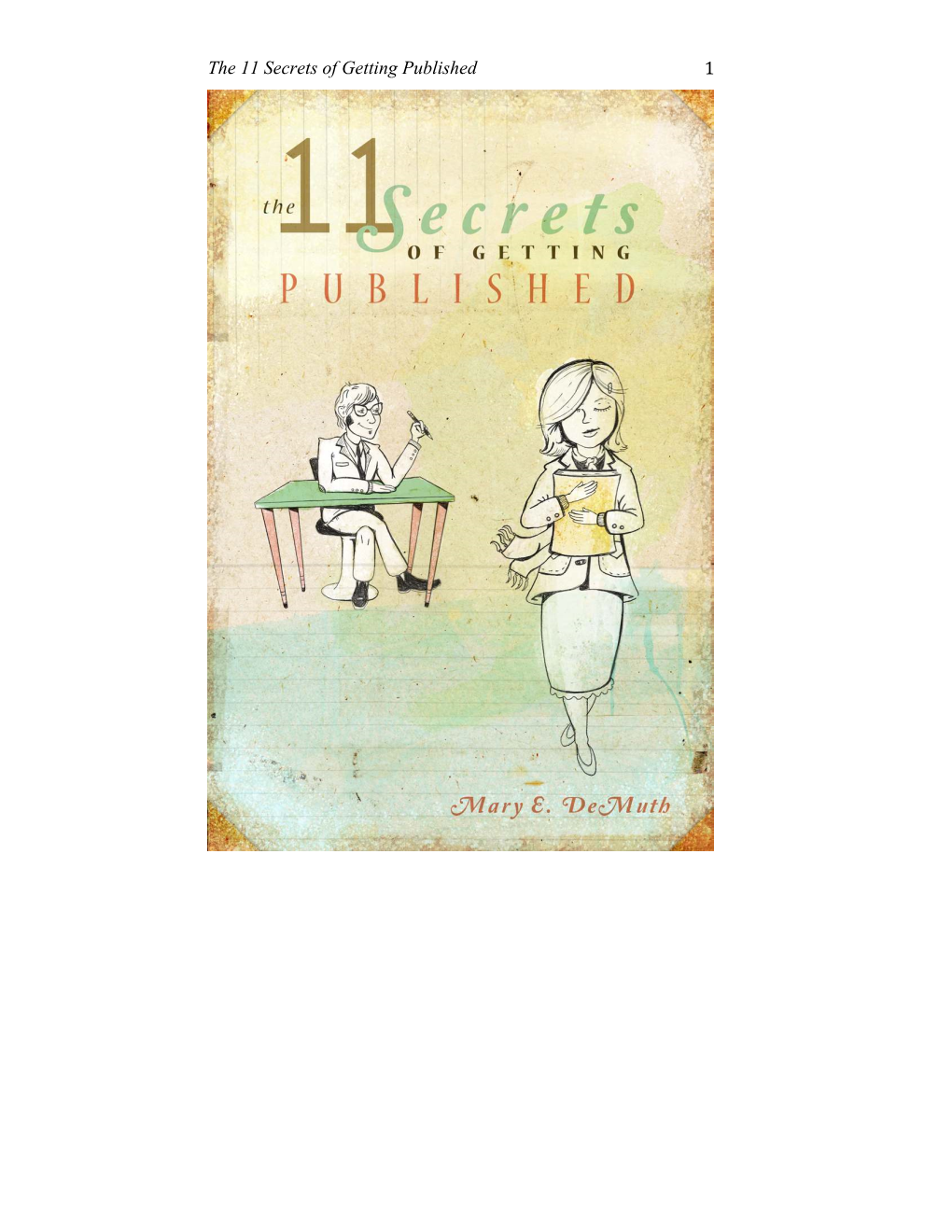 The 11 Secrets of Getting Published 1 the 11 Secrets of Getting Published 2