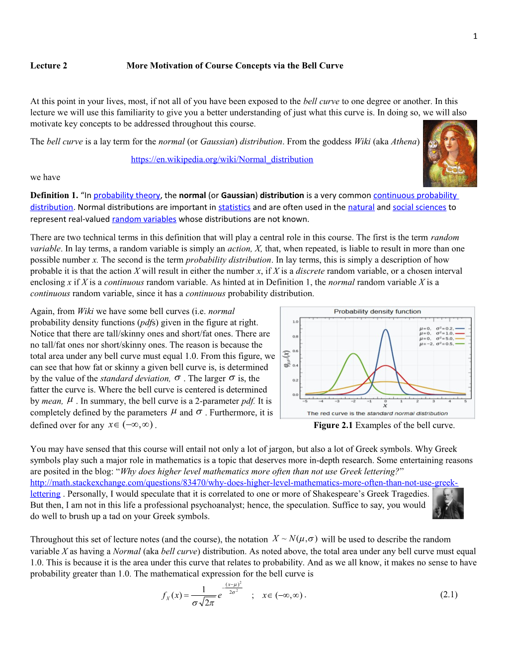 Lecture 2 More Motivation of Course Concepts Via the Bell Curve