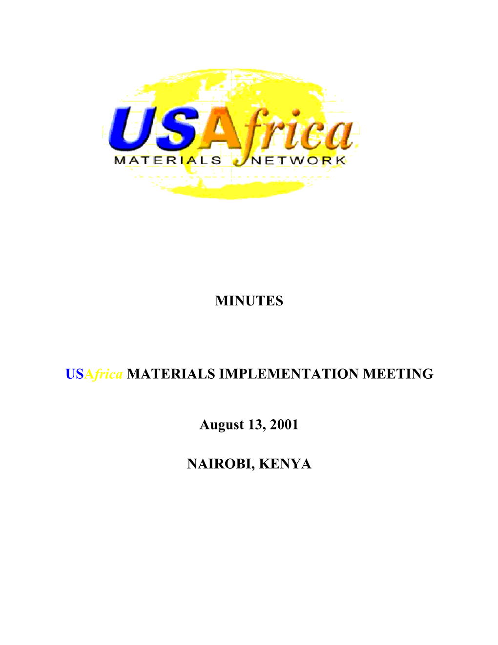 MINUTES Usafrica MATERIALS IMPLEMENTATION MEETING