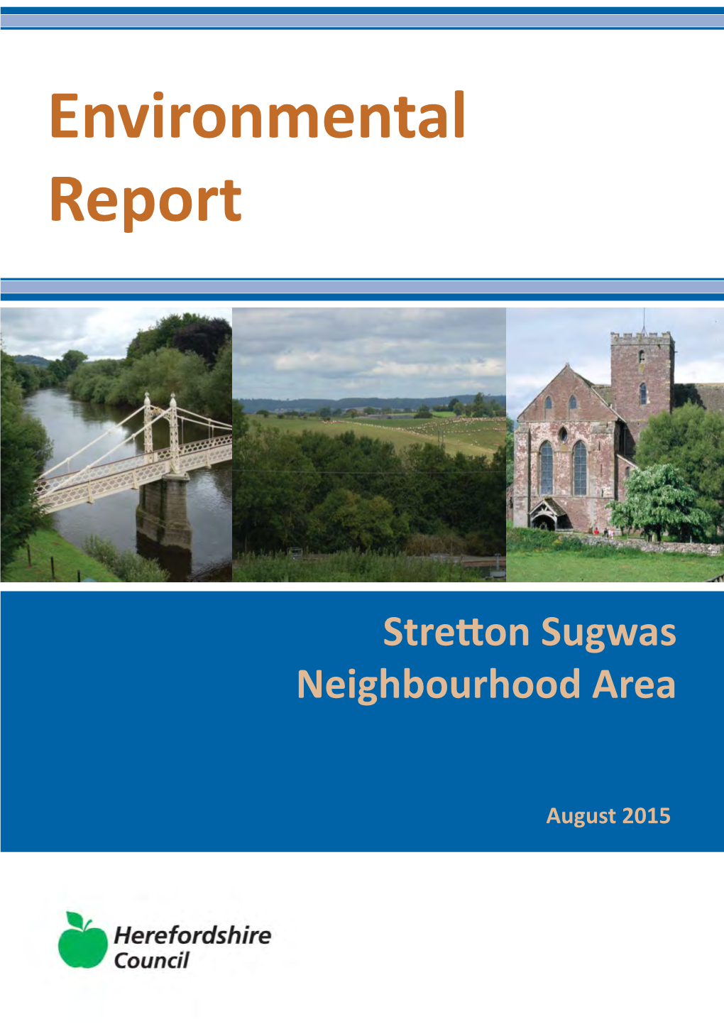 Stretton Sugwas Draft Strategic Environmental Report August 2015