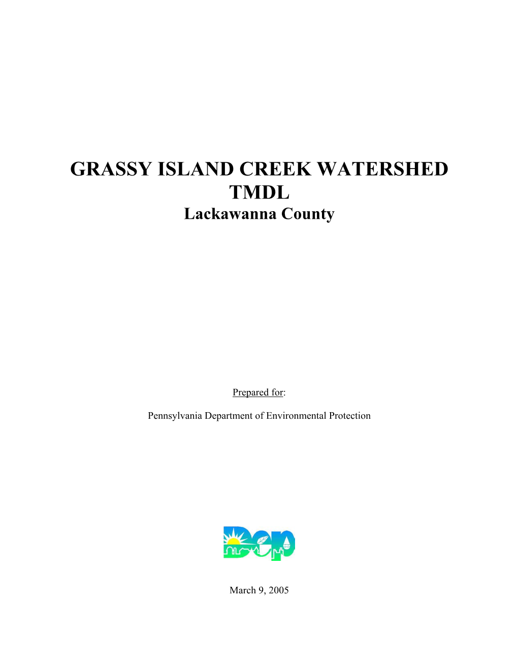 GRASSY ISLAND CREEK WATERSHED TMDL Lackawanna County