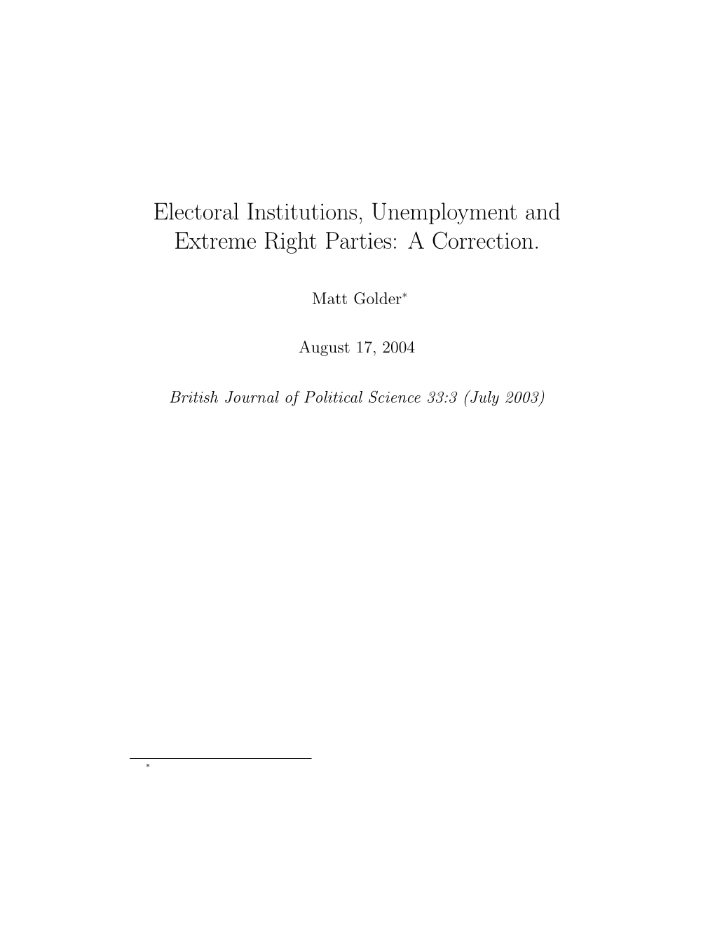 Electoral Institutions, Unemployment and Extreme Right Parties: a Correction