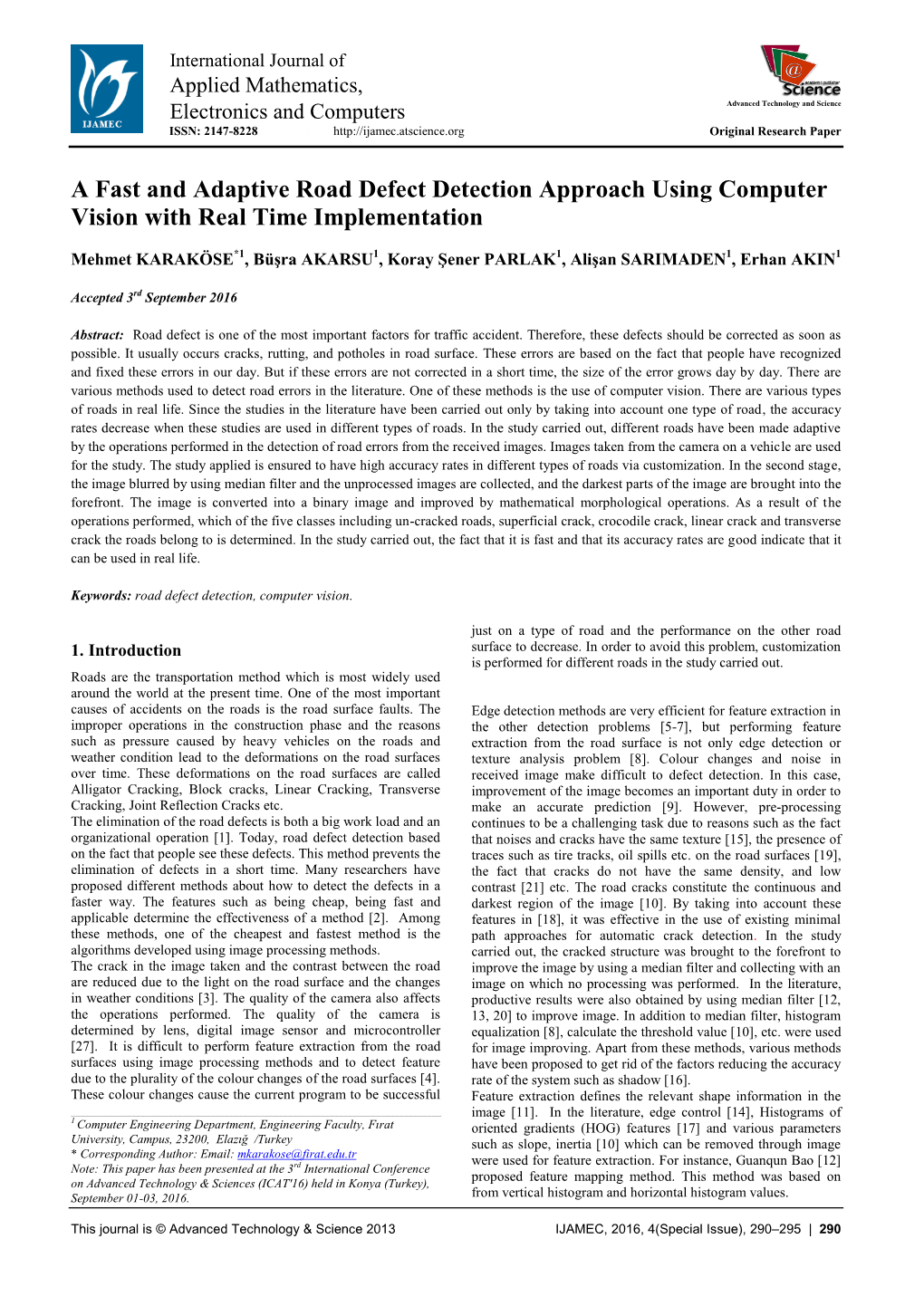 A Fast and Adaptive Road Defect Detection Approach Using Computer Vision with Real Time Implementation