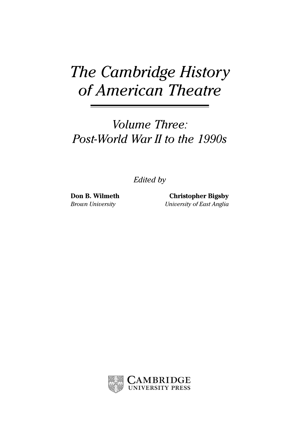 The Cambridge History of American Theatre