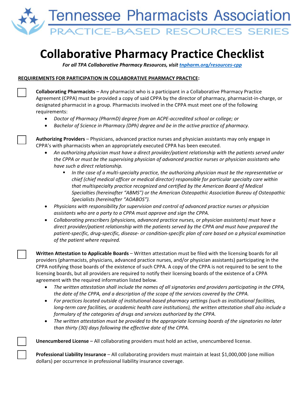 Collaborative Pharmacy Practice Checklist for All TPA Collaborative Pharmacy Resources, Visit Tnpharm.Org/Resources-Cpp