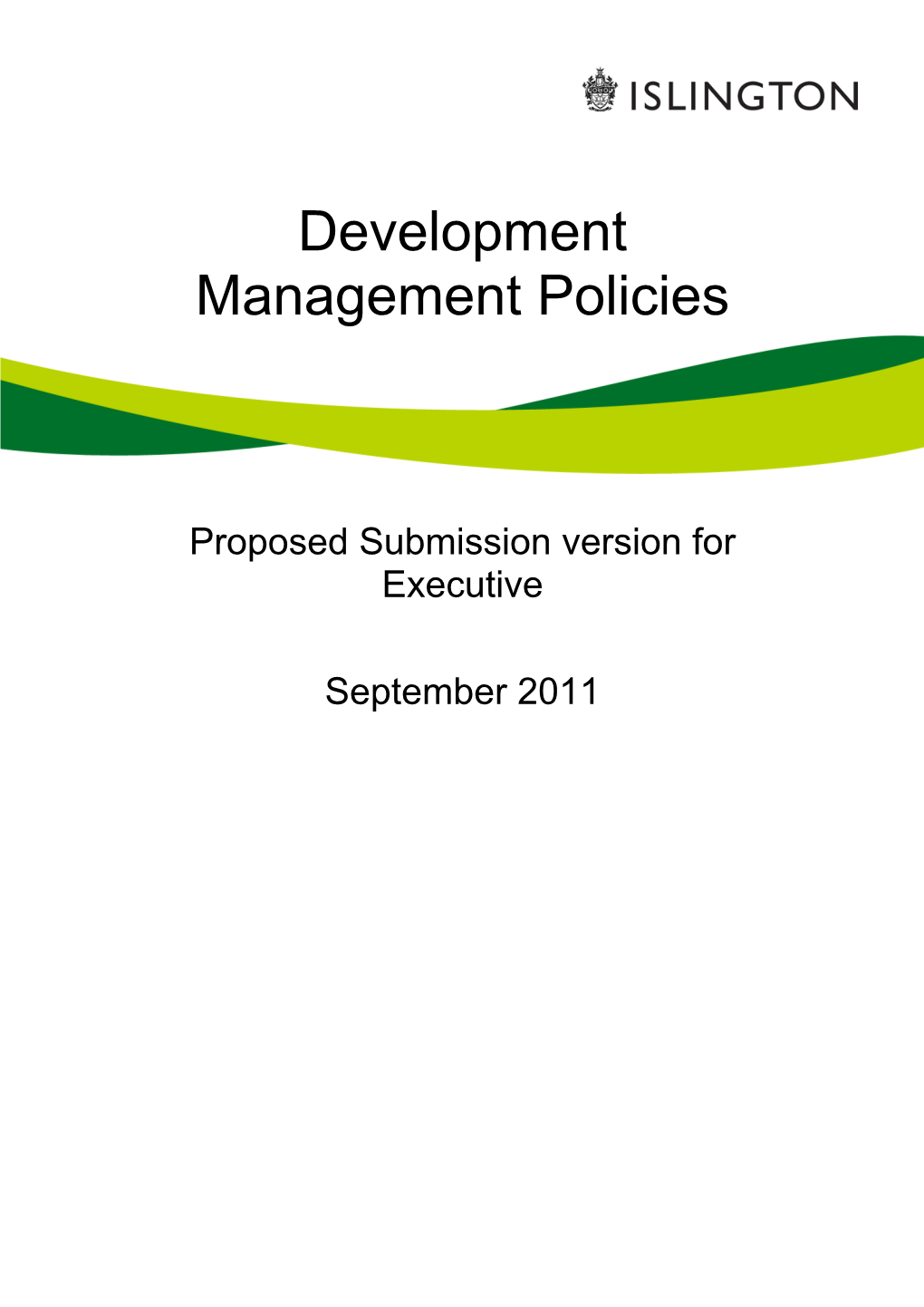 Development Management Policies Proposed Submission Islington Council Contents