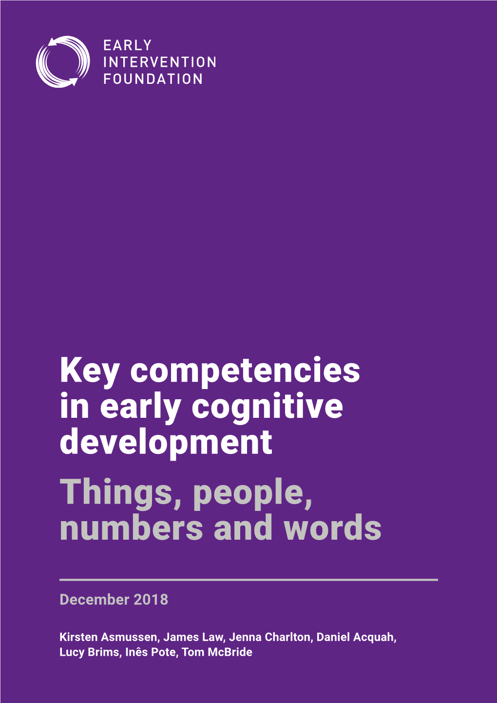 Key Competencies in Early Cognitive Development Things, People, Numbers and Words