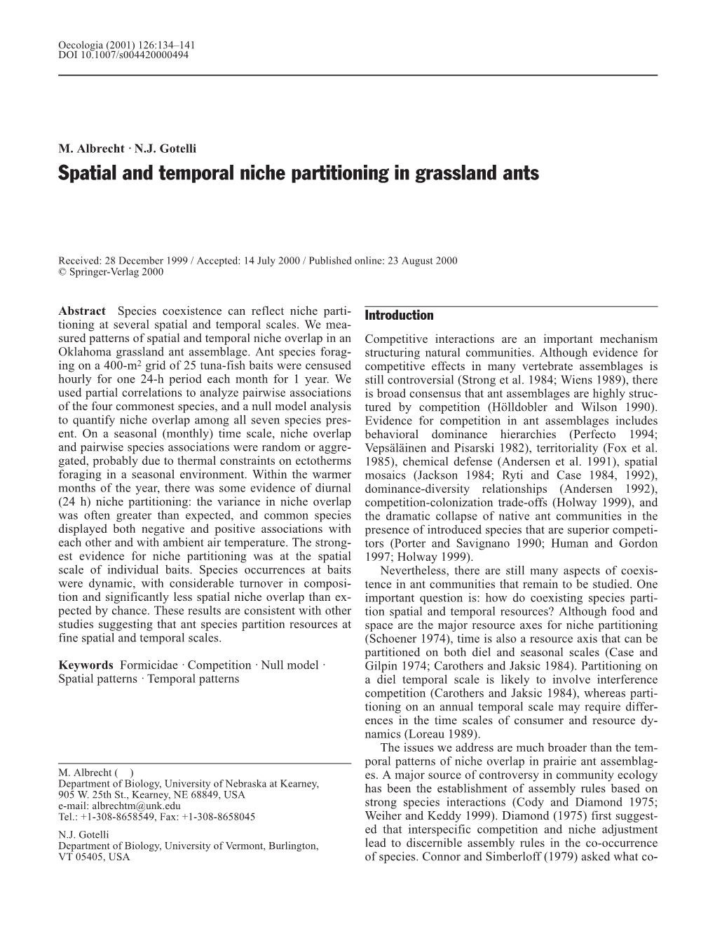 Spatial and Temporal Niche Partitioning in Grassland Ants