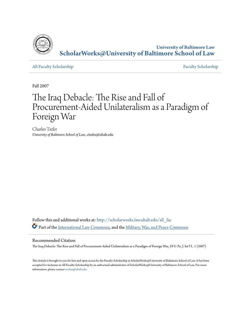 The Iraq Debacle: the Rise and Fall of Procurement-Aided Unilateralism As a Paradigm of Foreign War