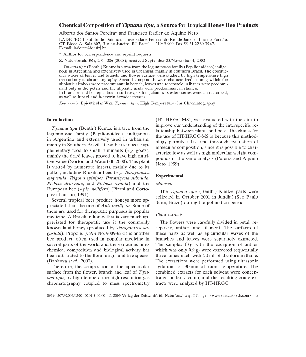 Chemical Composition of Tipuana Tipu, a Source for Tropical