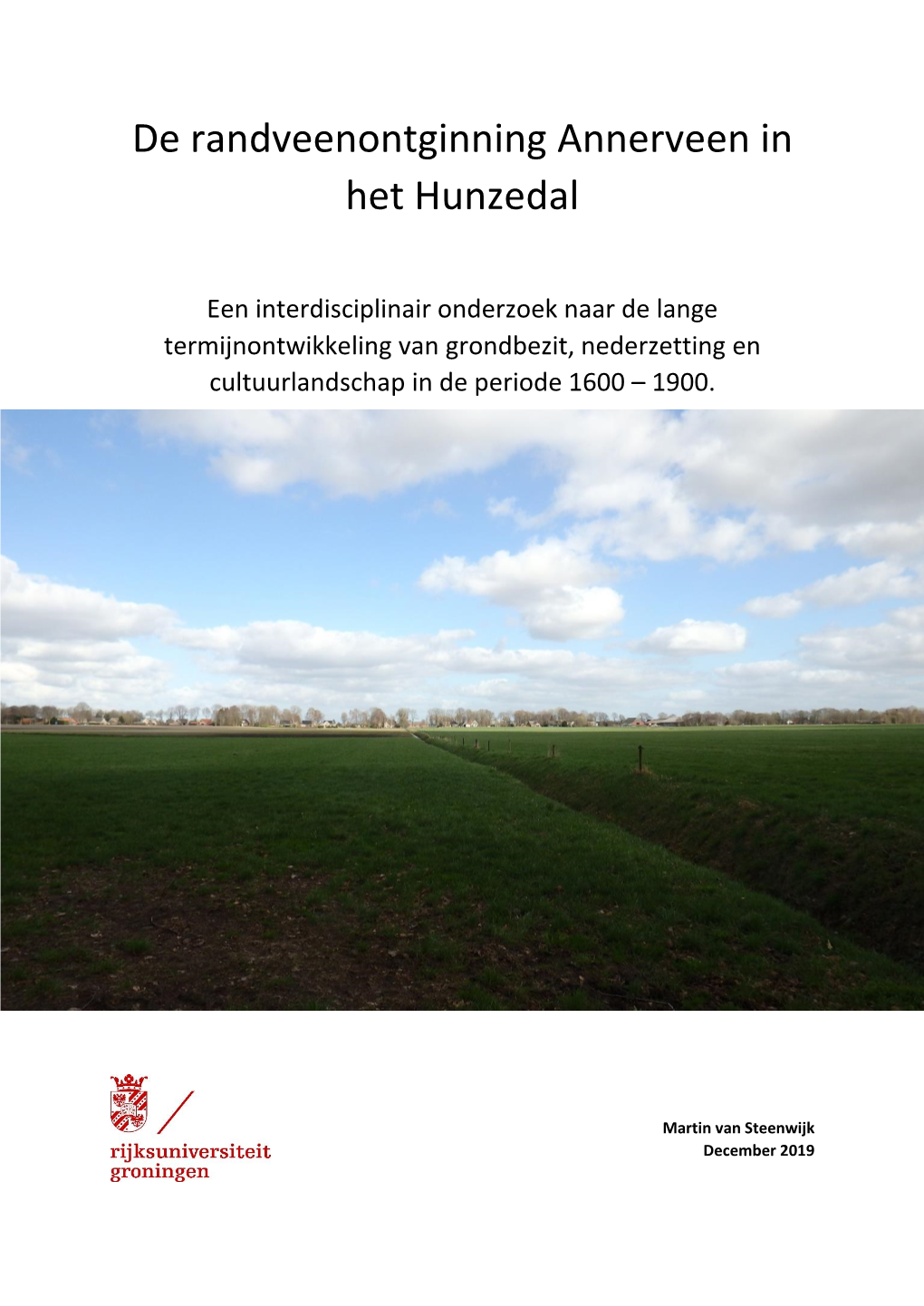 De Randveenontginning Annerveen in Het Hunzedal