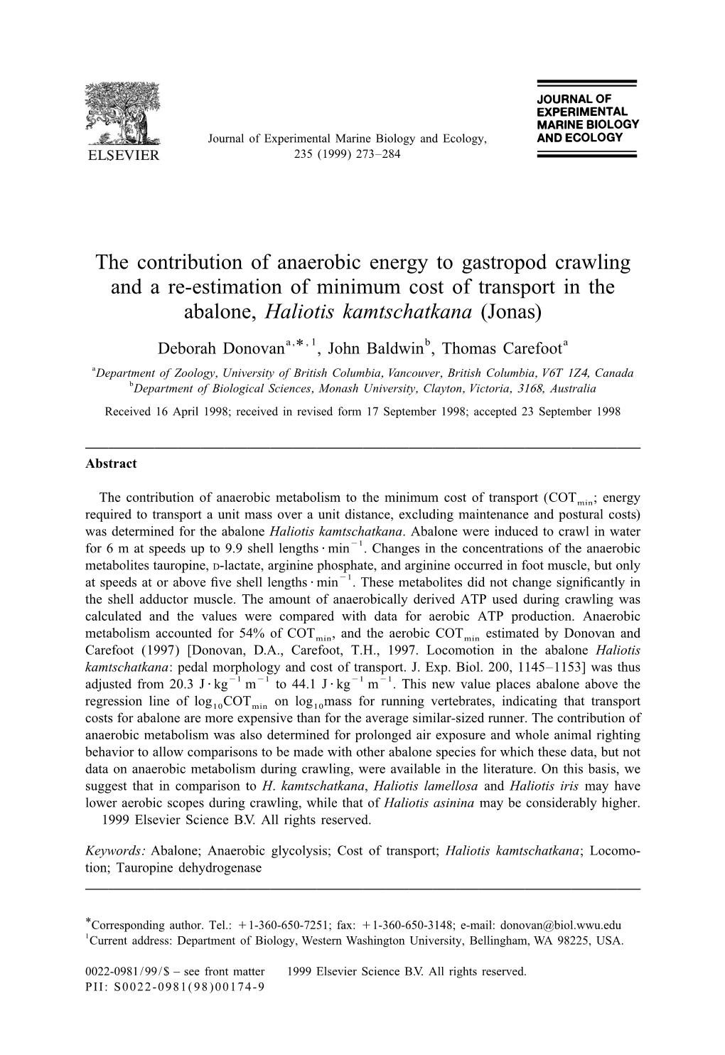 The Contribution of Anaerobic Energy to Gastropod Crawling and a Re-Estimation of Minimum Cost of Transport in the Abalone, Haliotis Kamtschatkana (Jonas)