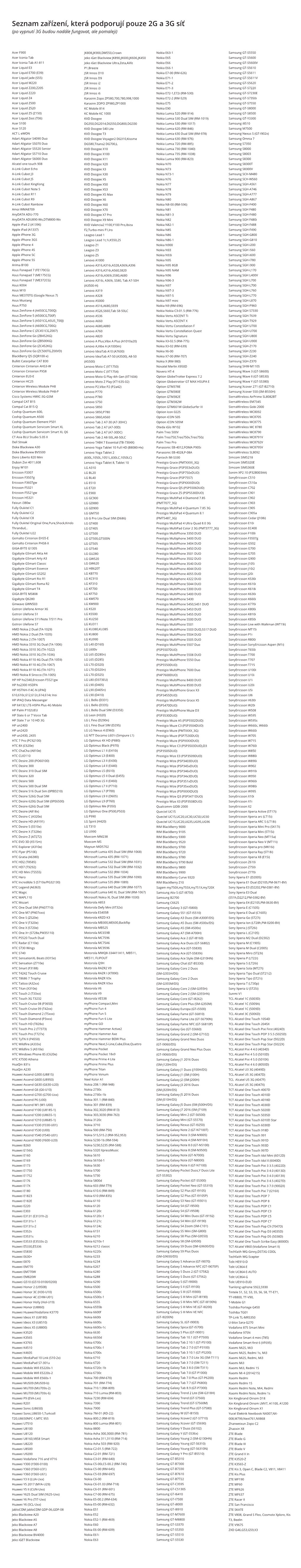 Seznam Zařízení, Která Podporují Pouze 2G a 3G Síť (Po Vypnutí 3G Budou Nadále Fungovat, Ale Pomaleji)